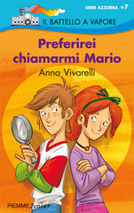 Preferirei chiamarmi Mario